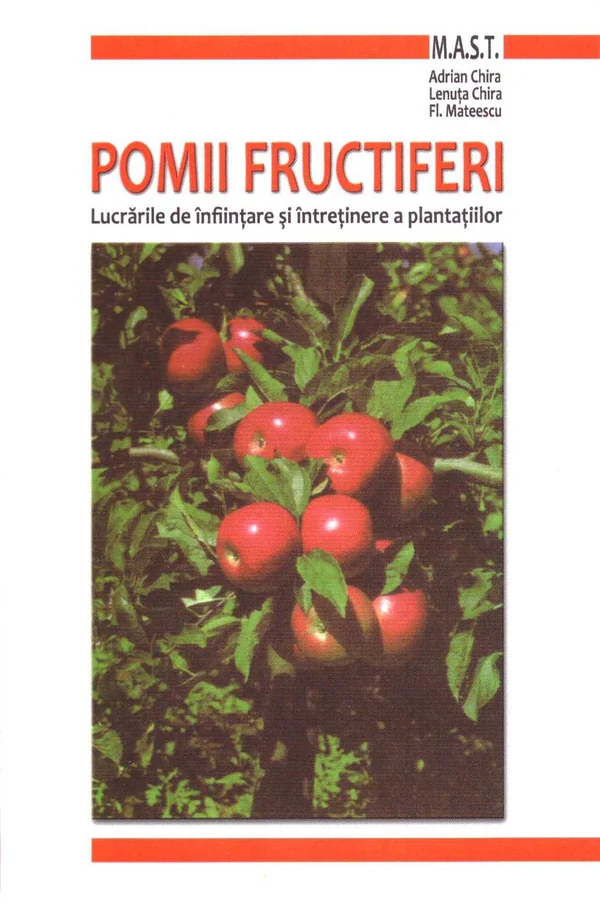 Pomii fructiferi - Adrian Chira, Lenuta Chira