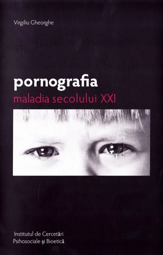 Pornografia, maladia secolului XXI