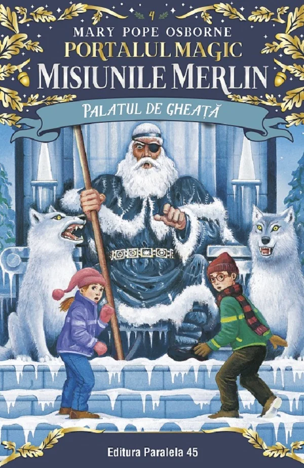 Portalul magic 4: Misiunile Merlin: Palatul de gheata