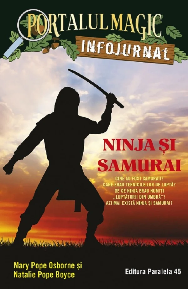 Portalul magic. Infojurnal: Ninja si samurai - Mary Pope Osborne, Natalie Pope Boyce
