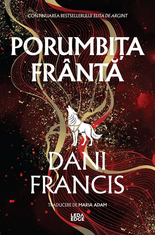 Porumbita Franta. Seria Elita de Argint Vol.2