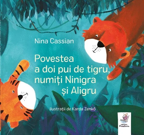 Povestea a doi pui de tigru, numiti Ninigra si Aligru