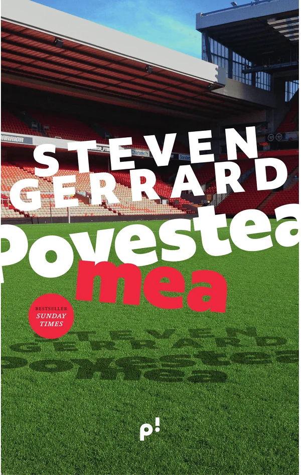 Povestea mea - Steven Gerrard, Donald McRae