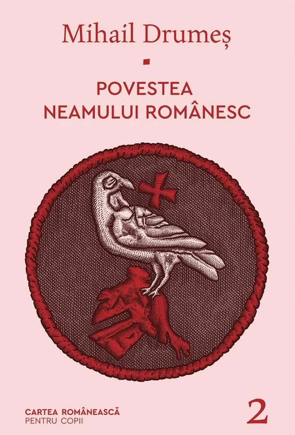 Povestea neamului romanesc Vol.2