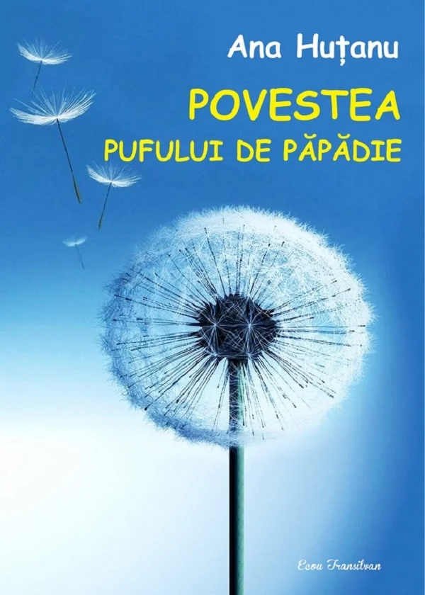 Povestea pufului de papadie