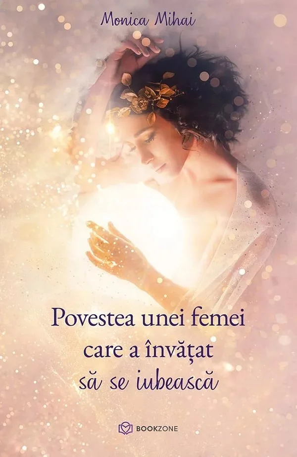 Povestea unei femei care a invatat sa se iubeasca