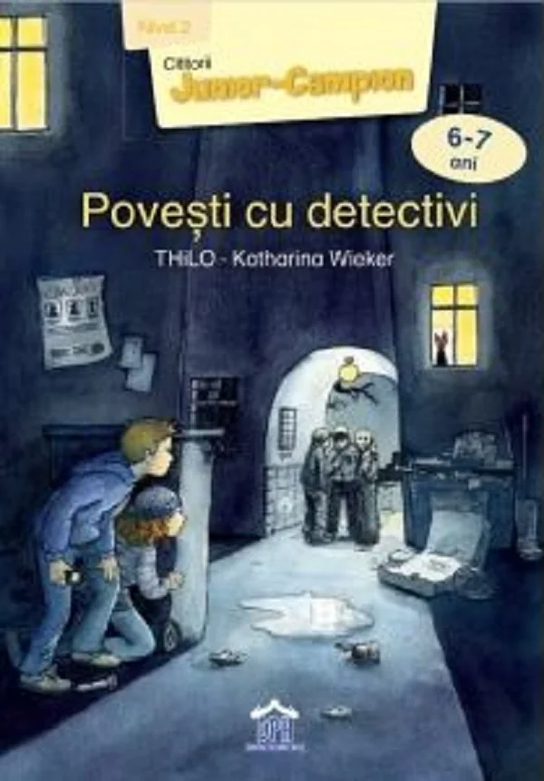Povesti cu detectivi 6-7 ani - Thilo, Katharina Wieker