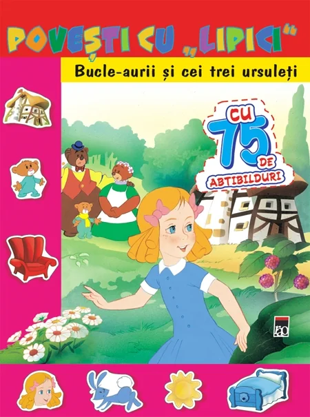 Povesti cu lipici - Bucle-Aurii si cei trei ursuleti
