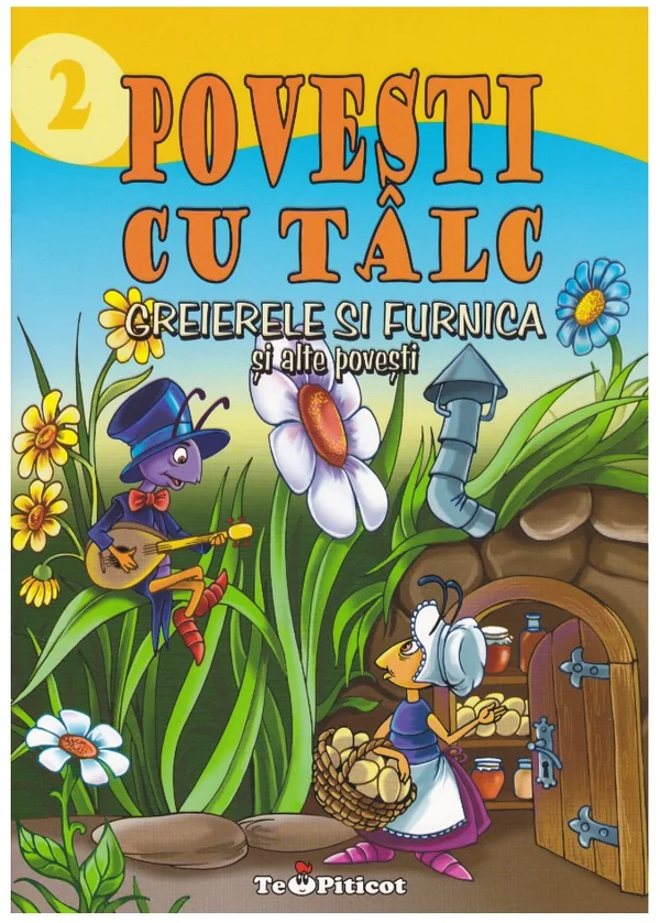Povesti cu talc 2: Greierele si furnica si alte povesti