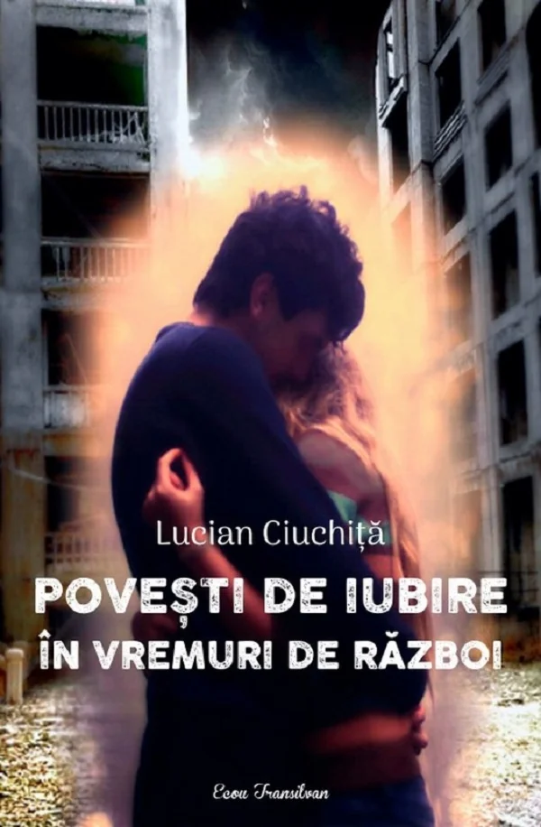 Povesti de iubire in vremuri de razboi