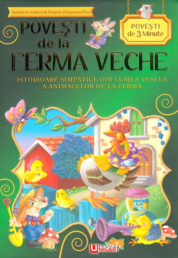 Povesti de la ferma veche. Povesti de 3 minute