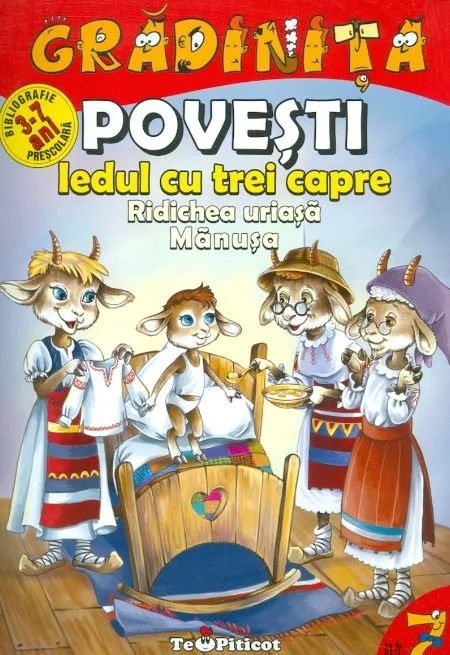 Povesti: Iedul cu trei capre. Ridichea uriasa. Manusa