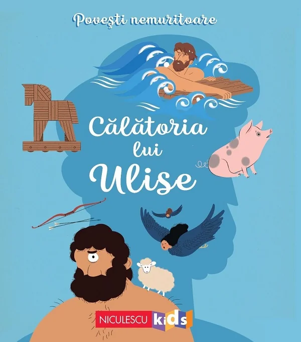 Povesti nemuritoare. Calatoria lui Ulise - Mathilde Ray, Homer
