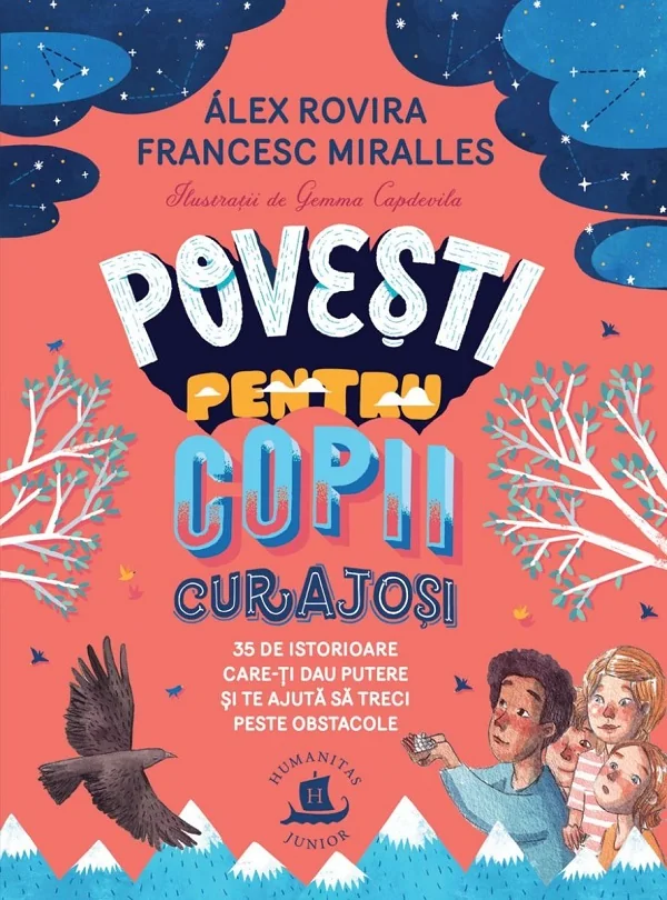 Povesti pentru copii curajosi - Alex Rovira, Francesc Miralles