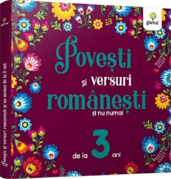 Povesti si versuri romanesti si nu numai pentru 3 ani