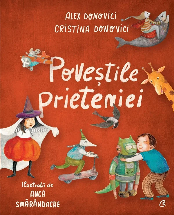 Povestile prieteniei - Alex Donovici, Cristina Donovici