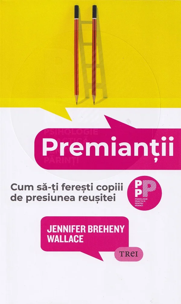 Premiantii. Cum sa-ti feresti copiii de presiunea reusitei