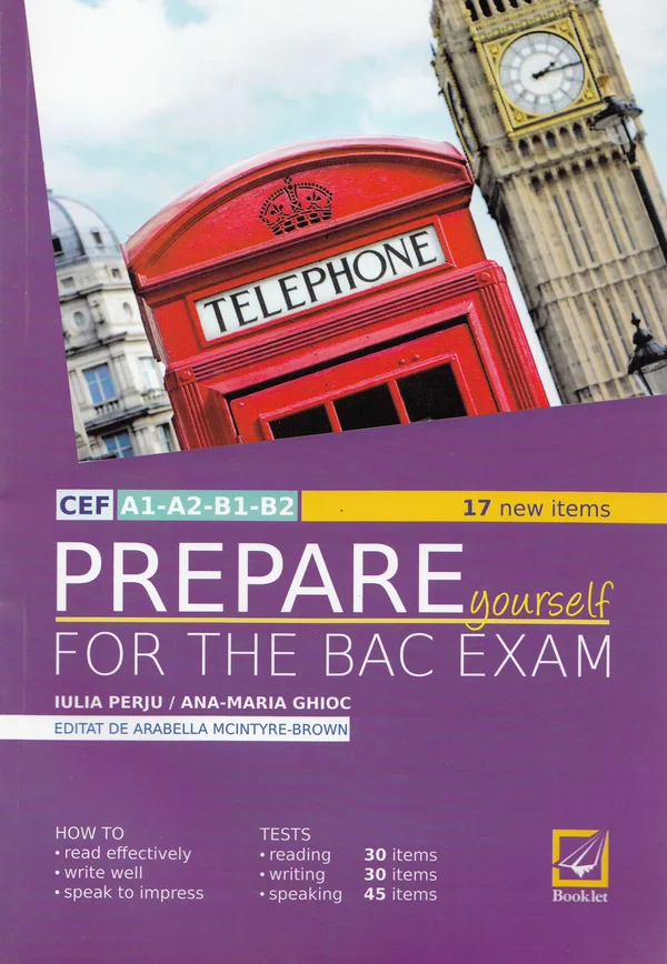 Prepare Yourself for the Bac Ezam Ed. 2017 - Iulia Perju, Ana-Maria Marin