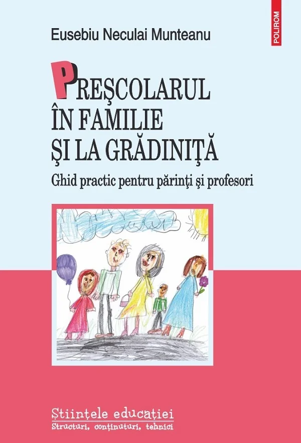 Prescolarul in familie si la gradinita