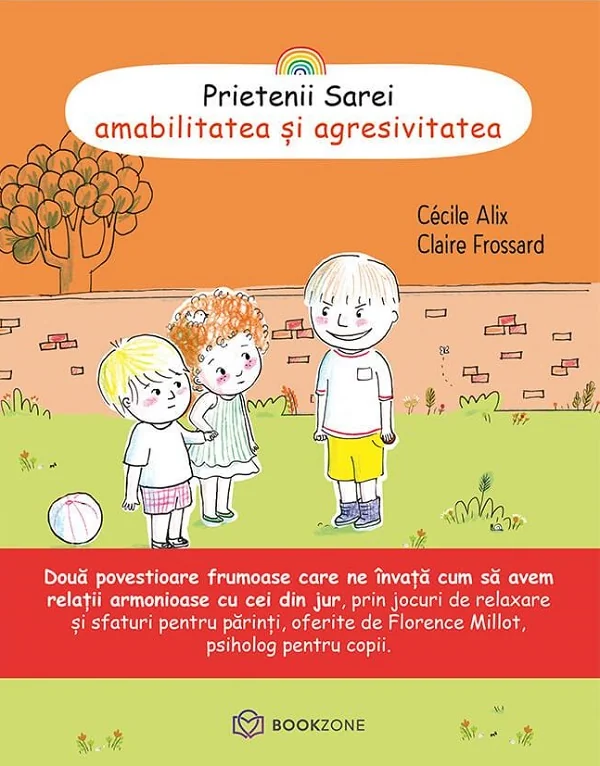 Prietenii Sarei, amabilitatea si agresivitatea