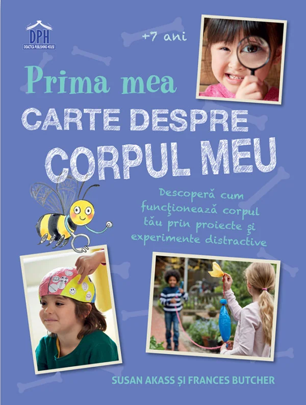 Prima mea carte despre corpul uman - Susan Acass, Frances Butcher