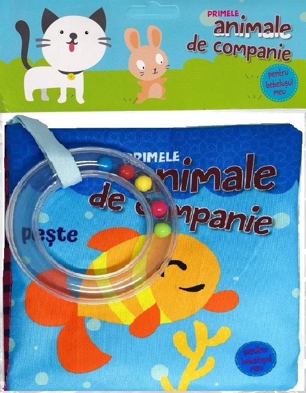 Primele animale de companie pentru bebelusul meu. Carte din material textil si jucarie