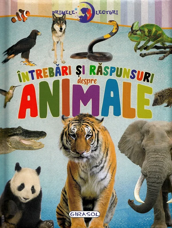 Primele lecturi: Intrebari si raspunsuri despre animale