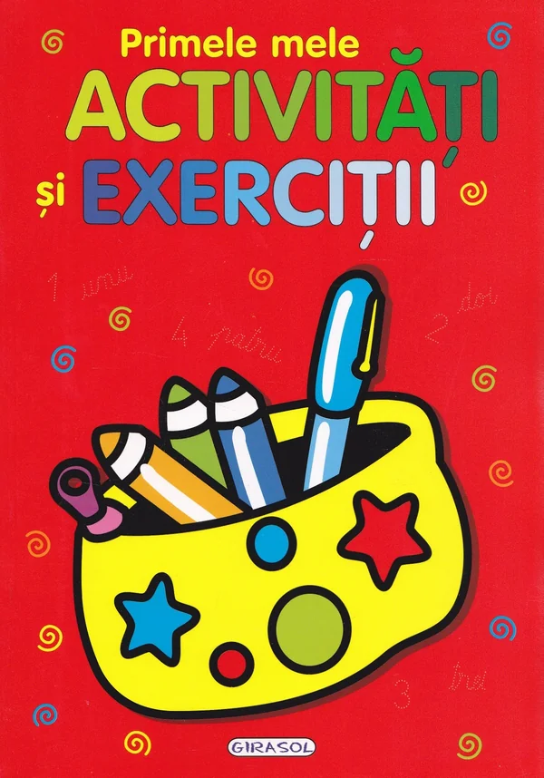 Primele mele activitati si exercitii