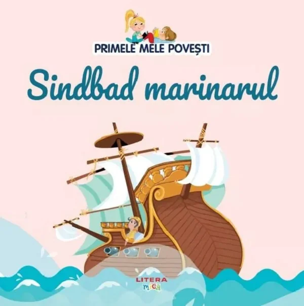 Primele mele povesti. Sindbad marinarul