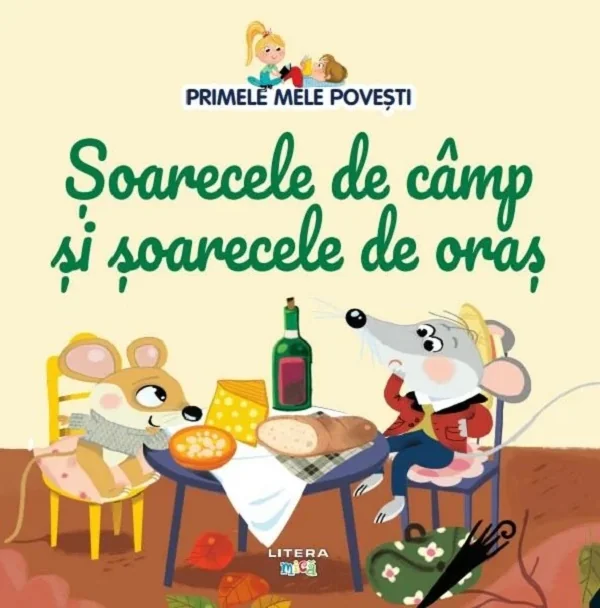 Primele mele povesti. Soarecele de camp si soarecele de oras