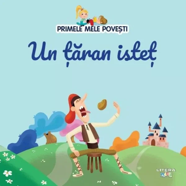 Primele mele povesti. Un taran istet