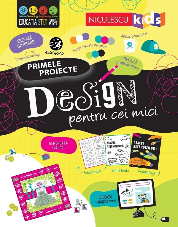 Primele proiecte. Design pentru cei mici - Tom Mumbray, Alice James