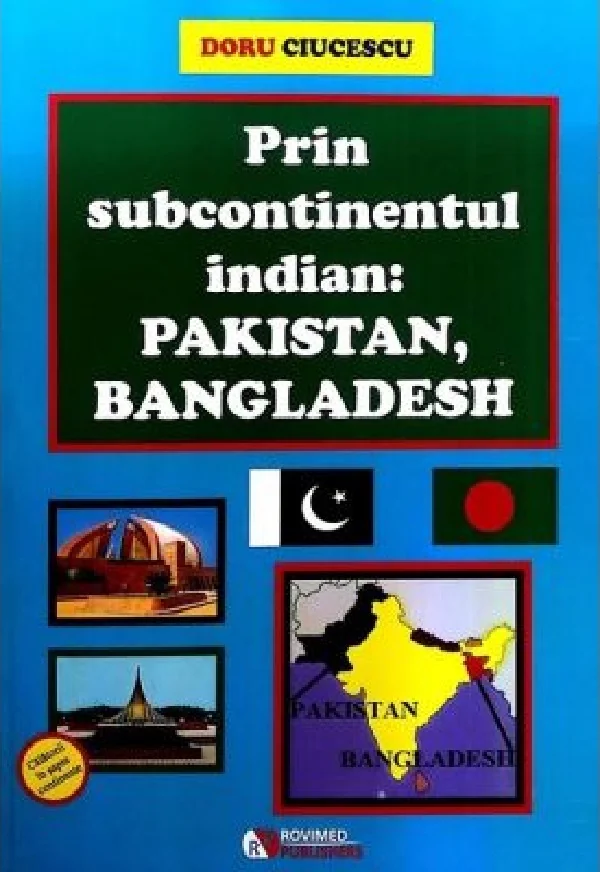 Prin subcontinentul indian: Pakistan, Bangladesh