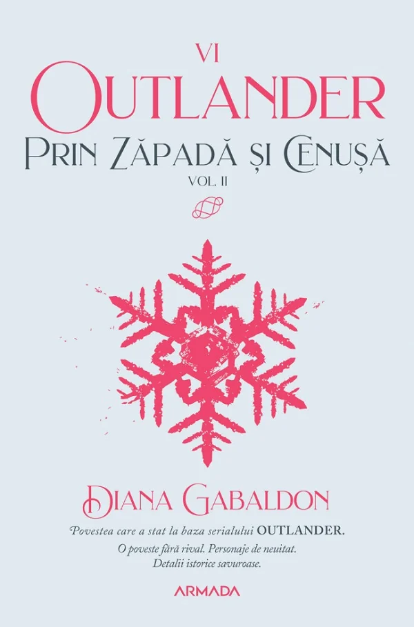 Prin zapada si cenusa Vol.2. Seria Outlander. Partea 6