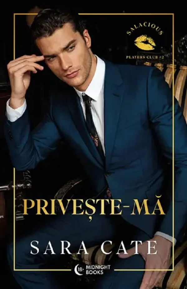 Priveste-ma. Seria Salacious Players Club Vol.2