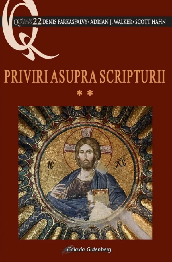 Priviri asupra Scripturii Vol.2 - Denis Farkasfalvy, Adrian J. Walker, Scott Hahn