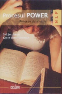 Procesul power, puterea de a scrie