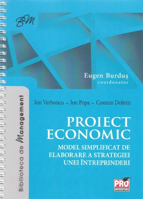 Proiect economic - Eugen Burdus, Ion Verboncu, Ion popa