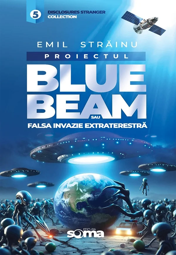 Proiectul Blue Beam sau falsa invazie extraterestra