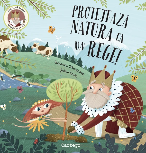Protejeaza natura ca un rege!