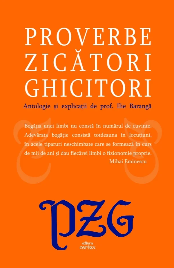 Proverbe. Zicatori. Ghicitori