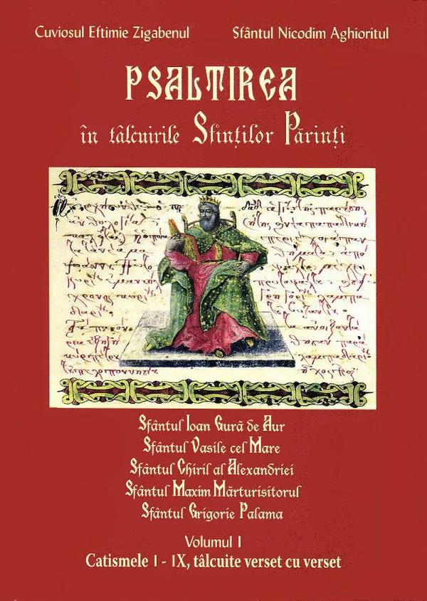 Psaltirea in talcuirea Sfintilor Parinti vol.I - Eftimie Zigabenul, Nicodim Aghioritul
