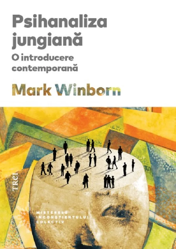 Psihanaliza jungiana. O introducere contemporana