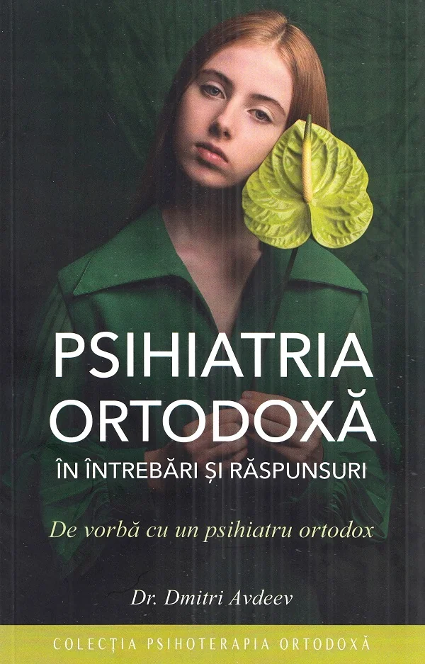Psihiatria ortodoxa in intrebari si raspunsuri