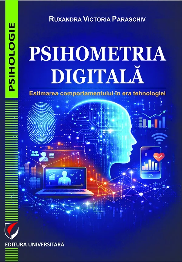 Psihometria digitala. Estimarea comportamentului in era tehnologiei