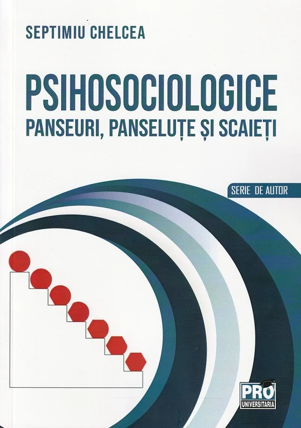 Psihosociologice. Panseuri, panselute si scaieti