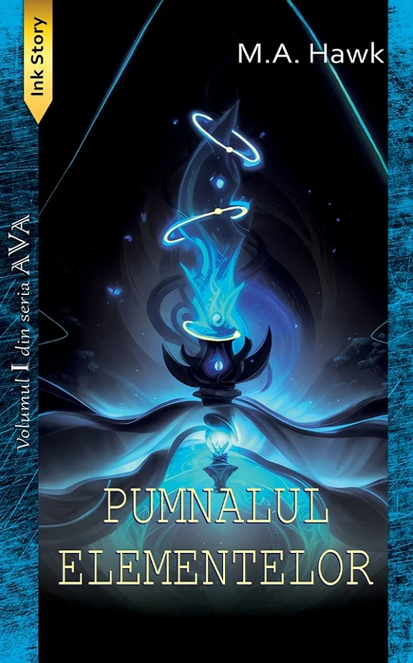 Pumnalul elementelor. Seria Ava Vol.1