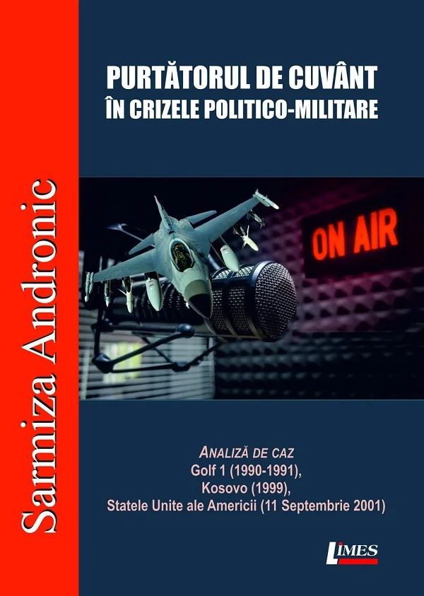 Purtatorul de cuvant in crizele politico-militare