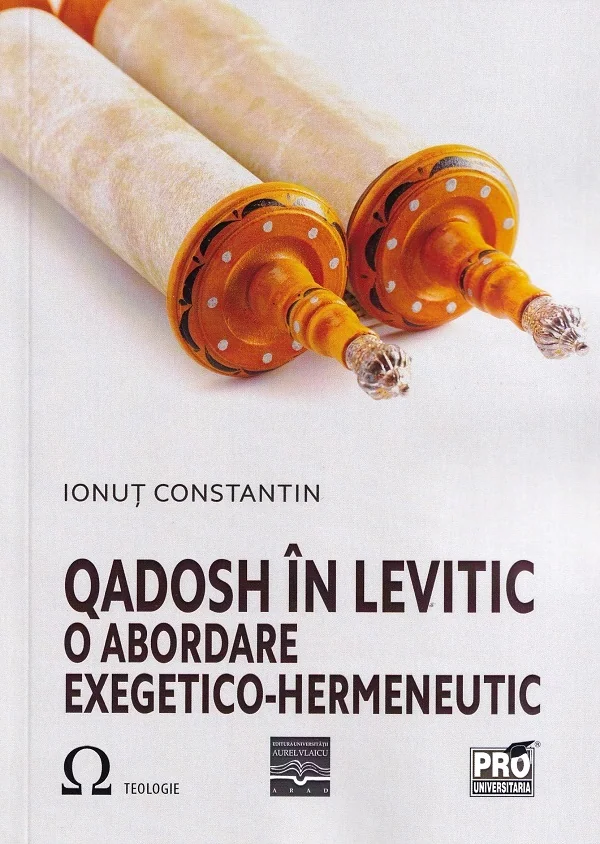Qadosh in Levitic. O abordare exegetico-hermeneutic