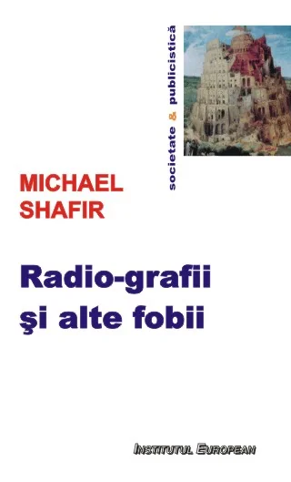 Radio-grafii si alte fobii